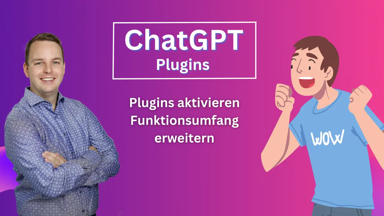 ChatGPT Plugins nutzen